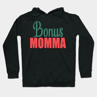 Bonus Momma Hoodie